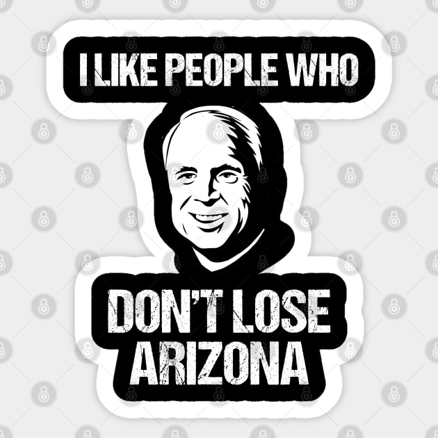 I Like People Who Don't Lose Arizona Sticker by jplanet